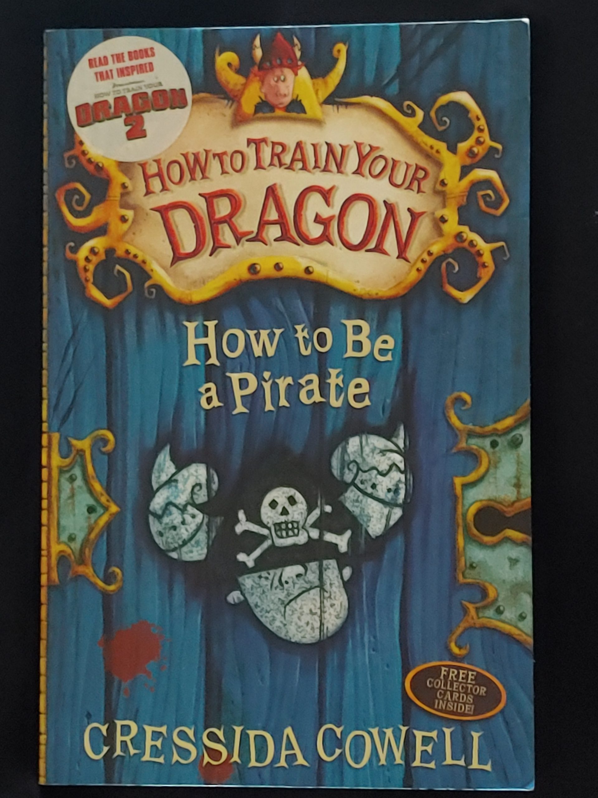 How To Be A Pirate by Cressida Cowell