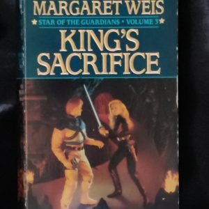 King's Sacrifice by Margaret Weis