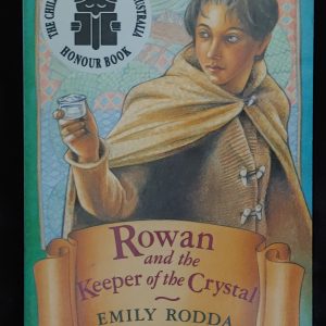 Rowan and the Keeper of the Crystal by Emily Rodda