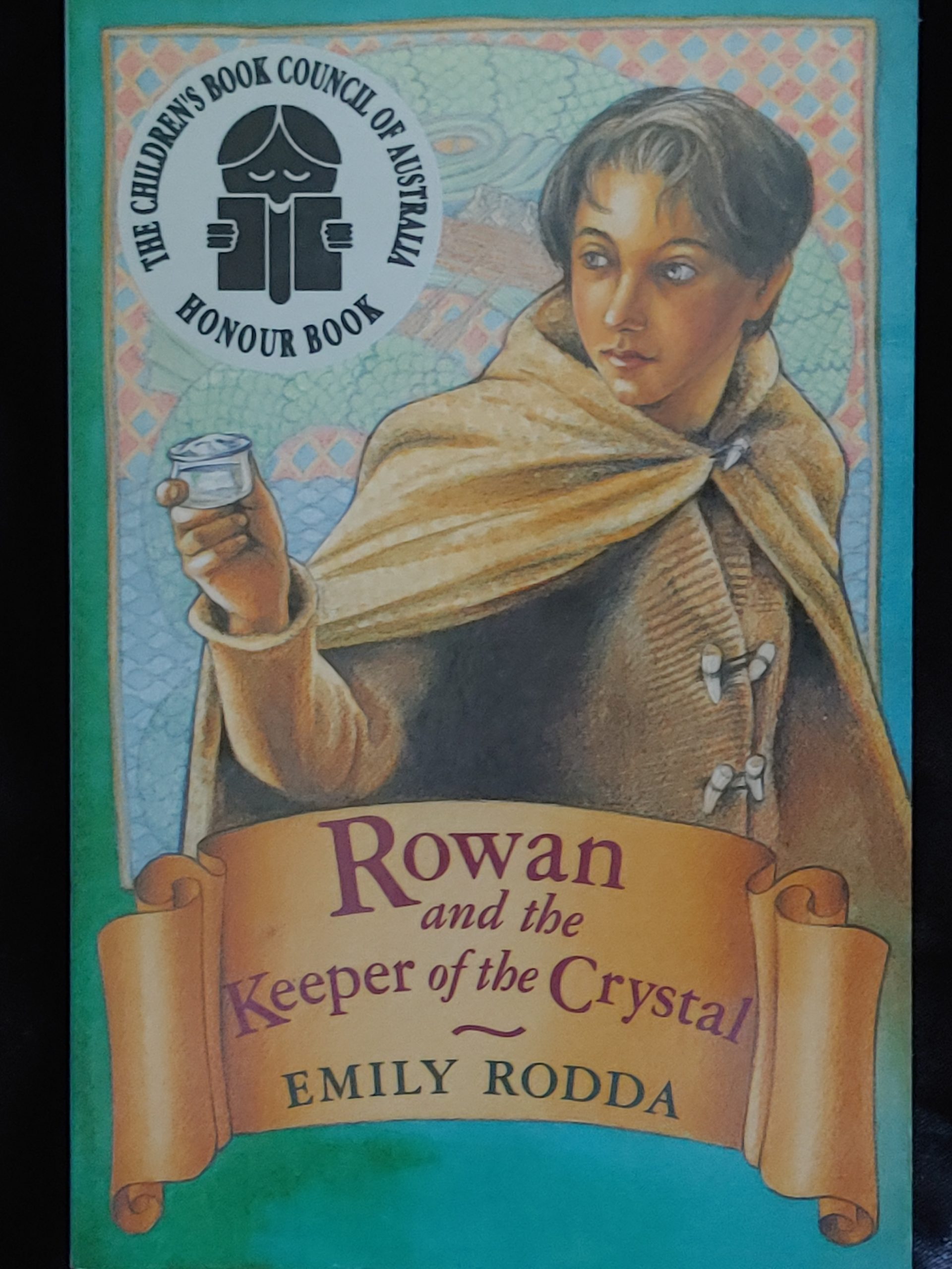 Rowan and the Keeper of the Crystal by Emily Rodda