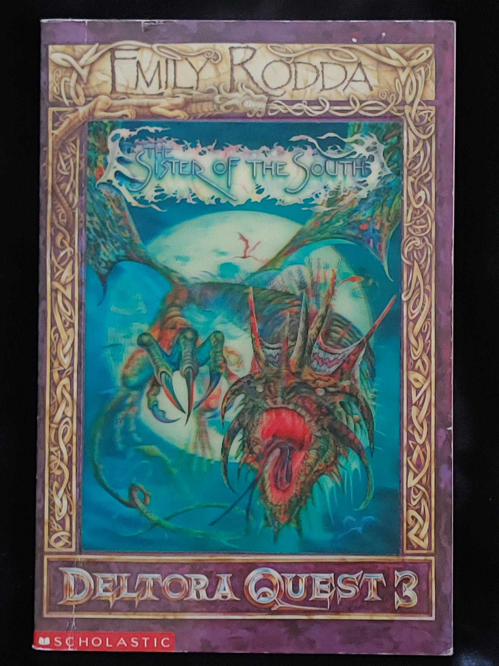 Deltora Quest 3: The Sister of the South by Emily Rodda