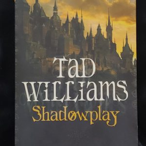 Shadowplay by Tad Williams