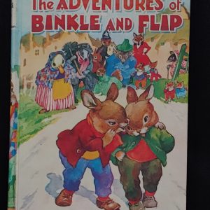 The Adventures of Binkle and Flip by Enid Blyton