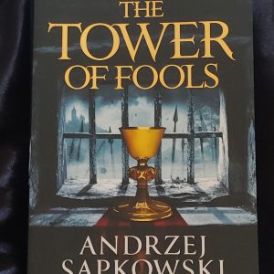 The Tower of Fools by Andrzej Sapkowski