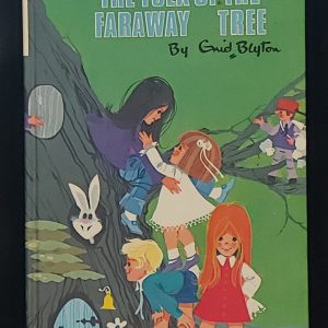 The Folk of the Faraway Tree by Enid Blyton
