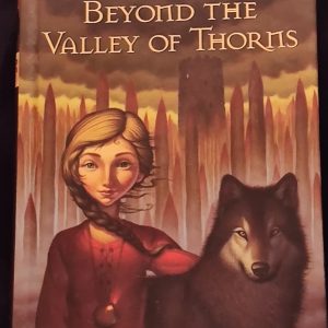 Beyond the Valley of Thorns by Patrick Carman