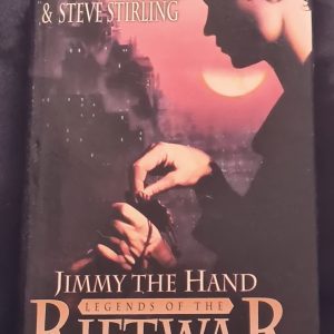 Jimmy the Hand by Raymond E. Feist and Steve Stirling