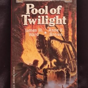 Pool of Twilight by James M. Ward and Anne K. Brown