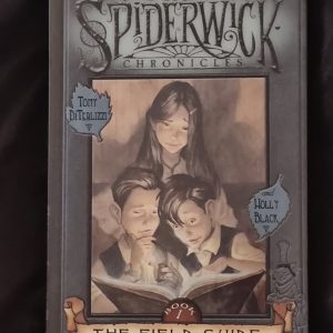The Spiderwick Chronicles: The Field Guide by Holly Black and Tony Diterlizzi