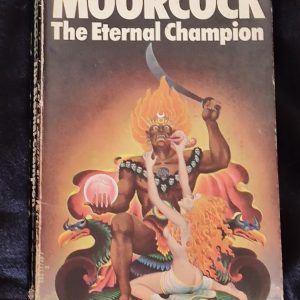 The Eternal Champion by Michael Moorcock
