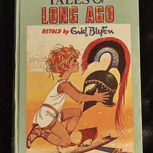 Tales of Long Ago retold by Enid Blyton