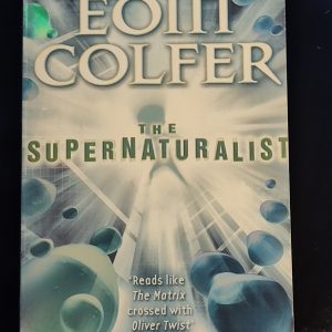 The Supernaturalist by Eoin Colfer