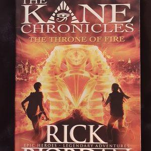 The Kane Chronicles: The Throne of Fire by Rick Riordan