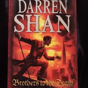 Brothers to the Death by Darren Shan