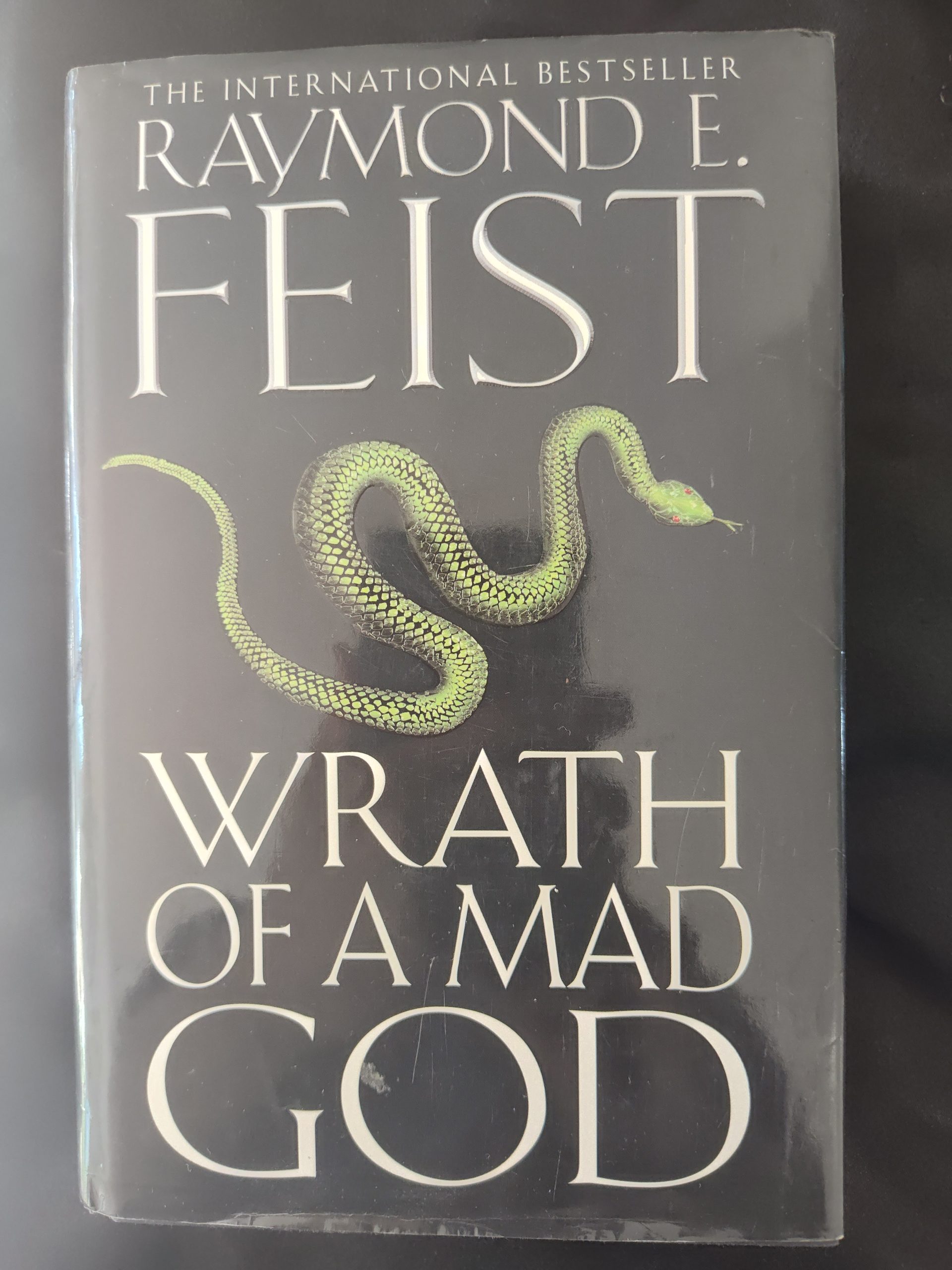 Wrath of a Mad God by Raymond E. Feist