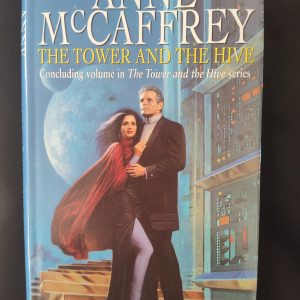 The Tower and the Hive by Anne McCaffrey