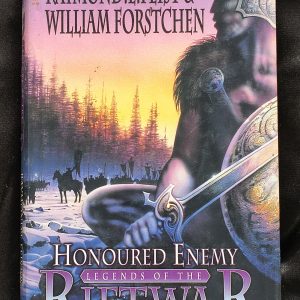 Honoured Enemy: Legends of the Riftwar by Raymond E. Feist and William Forstchen